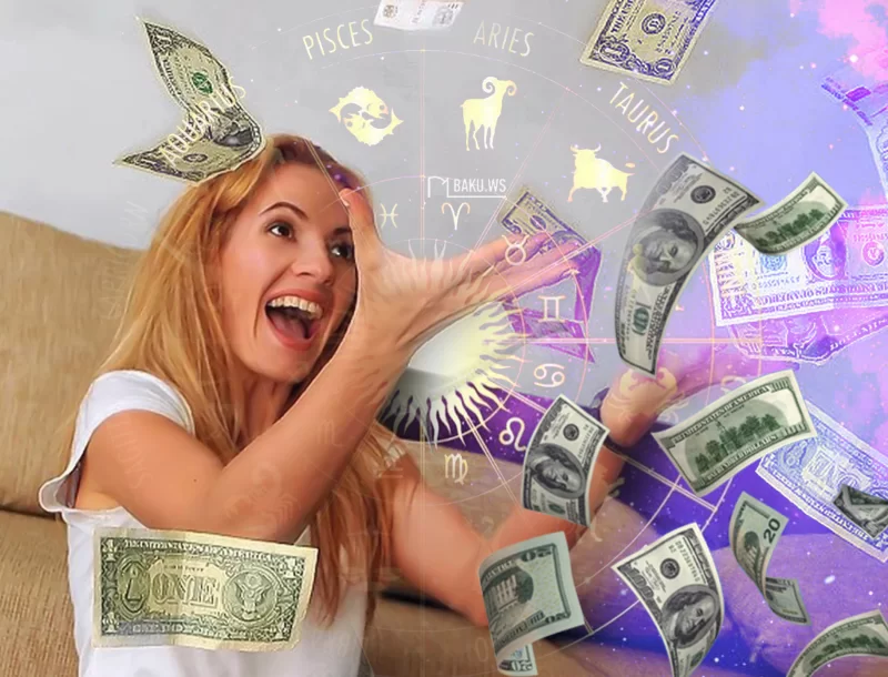 Avqust ayında bu Bürclər Pula Pul DEMƏYƏCƏK